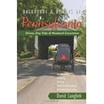 thumbnail image 1 of Pre-Owned Backroads &amp; Byways of Pennsylvania: Drives, Day Trips &amp; Weekend Excursions, 9780881509038, 0881509035, Paperback, First Edition edition, 1 of 1