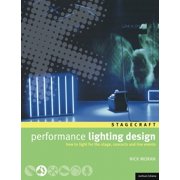 Backstage Performance Lighting Design How to light for the stage, concerts and live events, Paperback