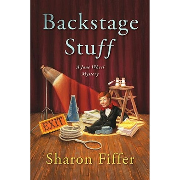 Backstage Stuff (Hardcover) by Sharon Fiffer