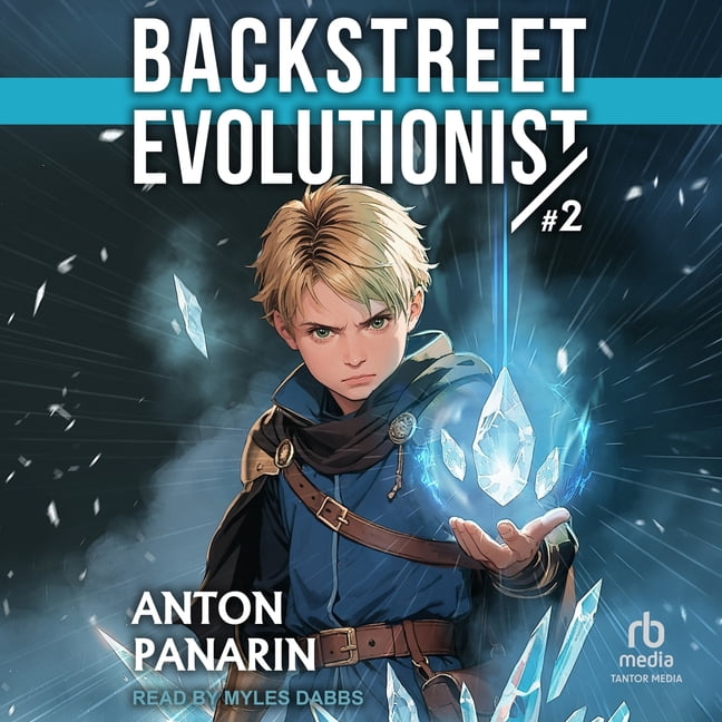 Backstreet Evolutionist Backstreet Evolutionist (Book 2), Book 2, (Audiobook)