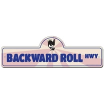 Backward Roll Street Sign | Indoor/Outdoor | Funny Home Decor for Garages, Living Rooms, Bedroom, Offices | SignMission personalized gift