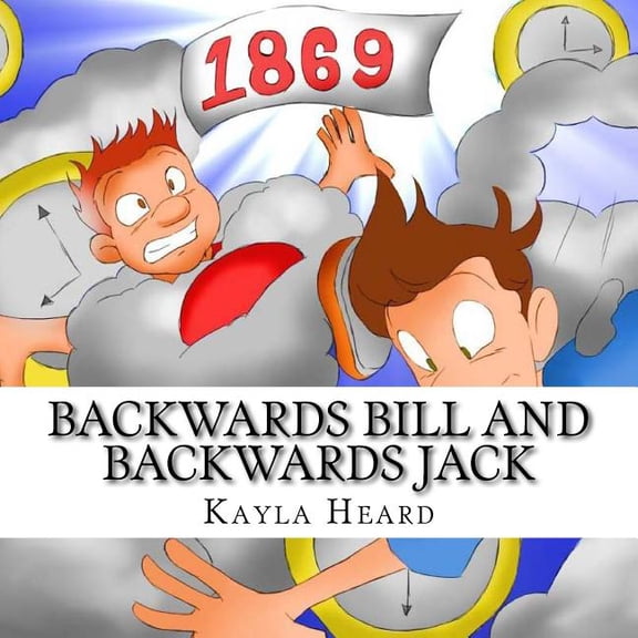 Backwards Bill and Backwards Jack (Paperback)