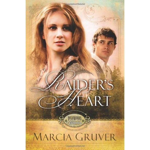 Pre-Owned Raider's Heart (Backwoods Brides) (Paperback) 1602609489 9781602609488