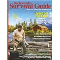 thumbnail image 1 of Backwoods Survival Guide - Living Off the Land No. 22: River Float Trips, White Willow Tree Pain Reliever, Knife Sharpening Tips Lots More!, 1 of 4