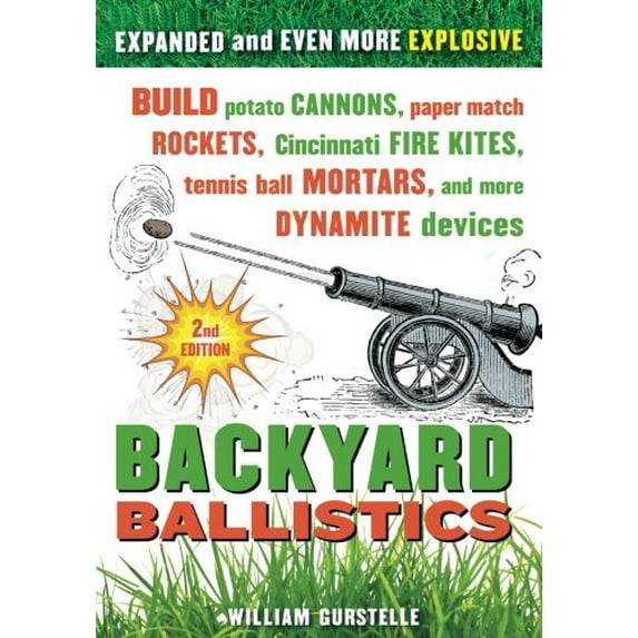 Pre-Owned Backyard Ballistics (Paperback) 1613740646 9781613740644