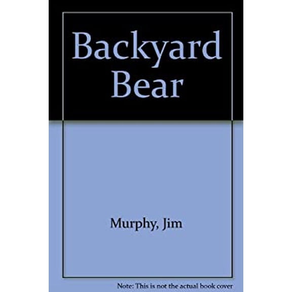 Pre-Owned Backyard Bear (Paperback) 9780590443753