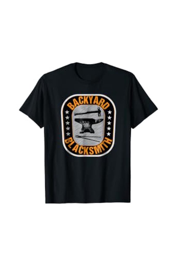 Backyard Blacksmith T-shirt - Cool Blacksmithing Gift