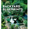 thumbnail image 1 of Pre-Owned Backyard Blueprints: Design, Furniture and Plants for a Small Garden (Paperback) 1454912790 9781454912798, 1 of 1