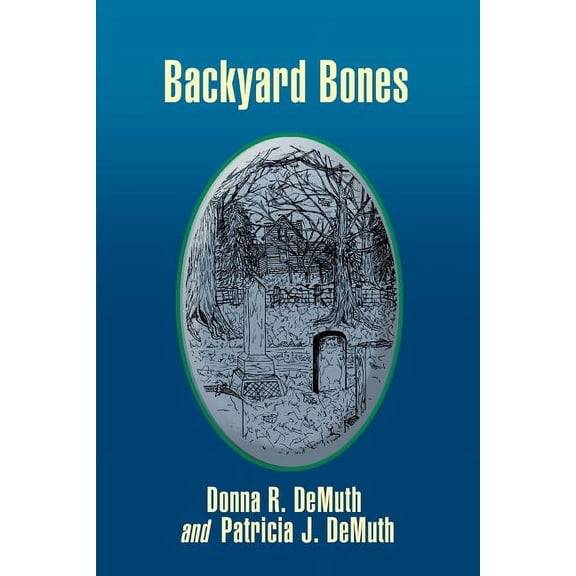 Backyard Bones (Paperback)