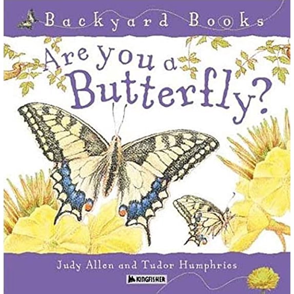 Pre-Owned Backyard Books Are You a Butterfly?, (Paperback)
