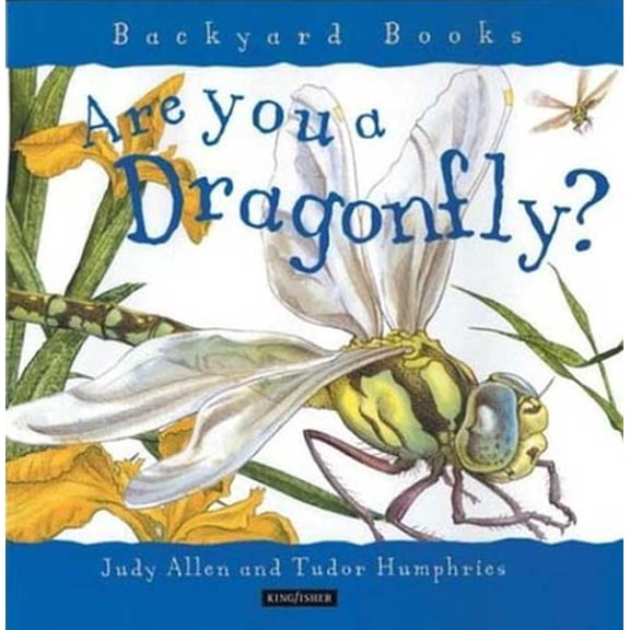 Pre-Owned Backyard Books: Are You a Dragonfly? (Hardcover)