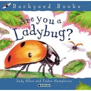 Backyard Books Are You a Ladybug?, Paperback