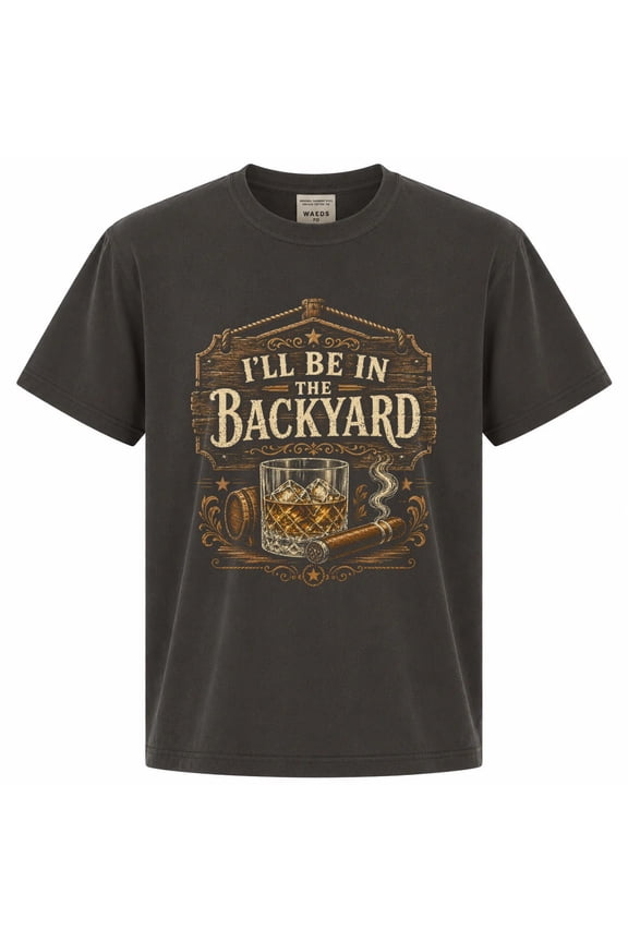Backyard Bourbon Lover T-Shirt Funny Rustic Whiskey And Cigar Wooden Sign Graphic Tee For Men