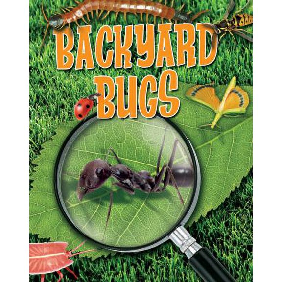 Pre-Owned Backyard Bugs (Paperback) 0778778630 9780778778639