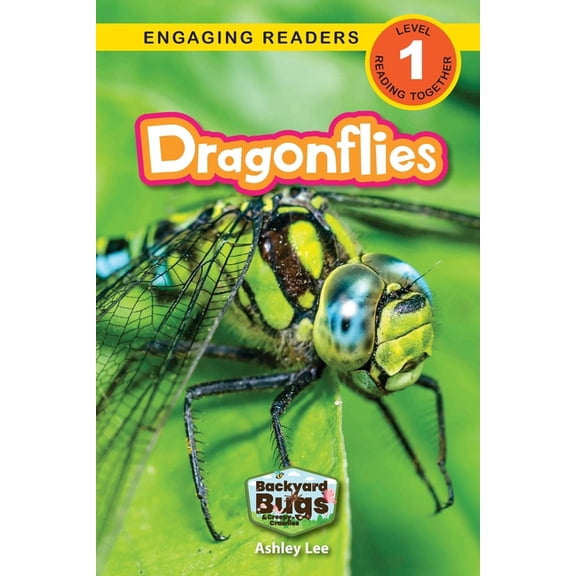 Backyard Bugs and Creepy-Crawlies Dragonflies: Backyard Bugs and Creepy-Crawlies (Engaging Readers, Level 1), Book 6, (Paperback)