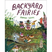 Backyard Fairies, Hardcover