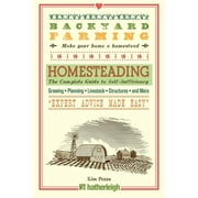 KIM PEZZA Backyard Farming: Backyard Farming: Homesteading : The Complete Guide to Self-Sufficiency (Series #9) (Paperback)