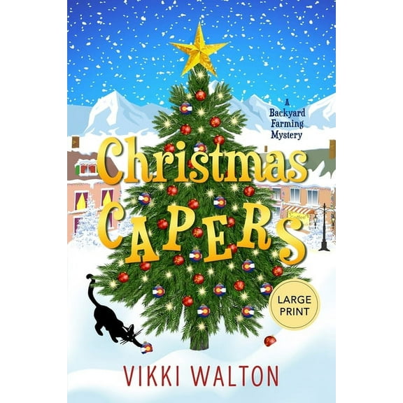 Backyard Farming Christmas Capers: Large Print Edition, (Paperback)