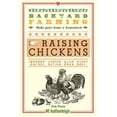 thumbnail image 1 of Pre-Owned Backyard Farming: Raising Chickens (Paperback) 1578264448 9781578264445, 1 of 1