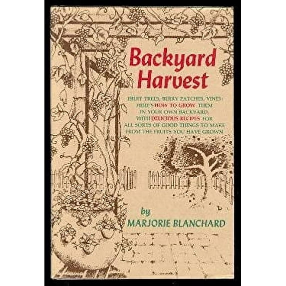 Pre-Owned Backyard Harvest (Hardcover) 0672522993 9780672522994