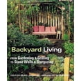 thumbnail image 1 of Pre-Owned Backyard Living: From Gardening & Grilling to Stone Walls & Stargazing (Hardcover) 0737006129 9780737006124, 1 of 1