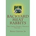 thumbnail image 1 of The Urban Rabbit Project Backyard Meat Rabbits, Book 1, (Paperback), 1 of 1