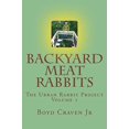thumbnail image 1 of Pre-Owned Backyard Meat Rabbits (Paperback) 1492928569 9781492928560, 1 of 1