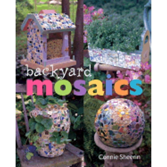 Pre-Owned Backyard Mosaics (Hardcover)