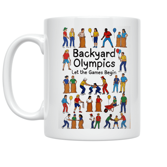 Backyard Olympics Let the Games Begin - Family Fun Enthusiast - 11 oz Ceramic Coffee Mug