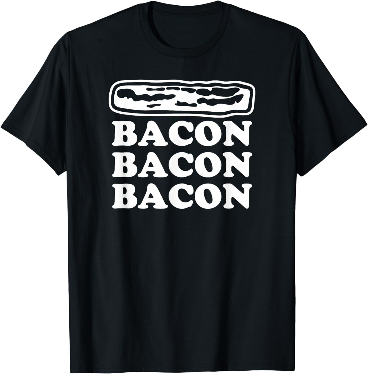 Bacon Bacon and Bacon T Shirt Walmart