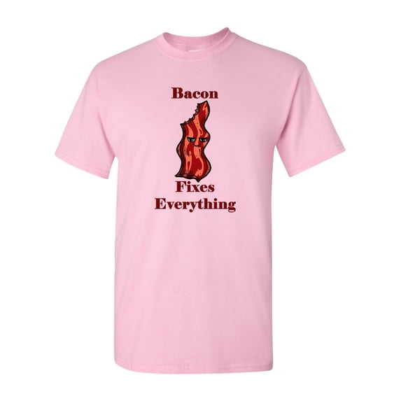 Bacon Fixes Everything Adult DT T-Shirts Tee