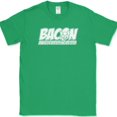 thumbnail image 1 of Bacon Makes Everything Better T-Shirt Funny Food Pork BBQ Humor Novelty Foodie - Green, L, 1 of 1