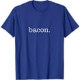 thumbnail image 1 of Bacon Simple Typeset Softstyle Unisex T-Shirt,Royal Blue Color,Size 2T, 1 of 5
