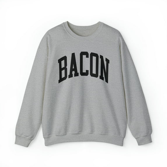 Bacon Sweatshirt, Gifts, Crewneck