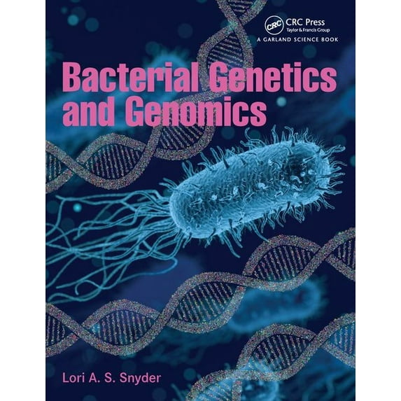 Bacterial Genetics and Genomics (Paperback)