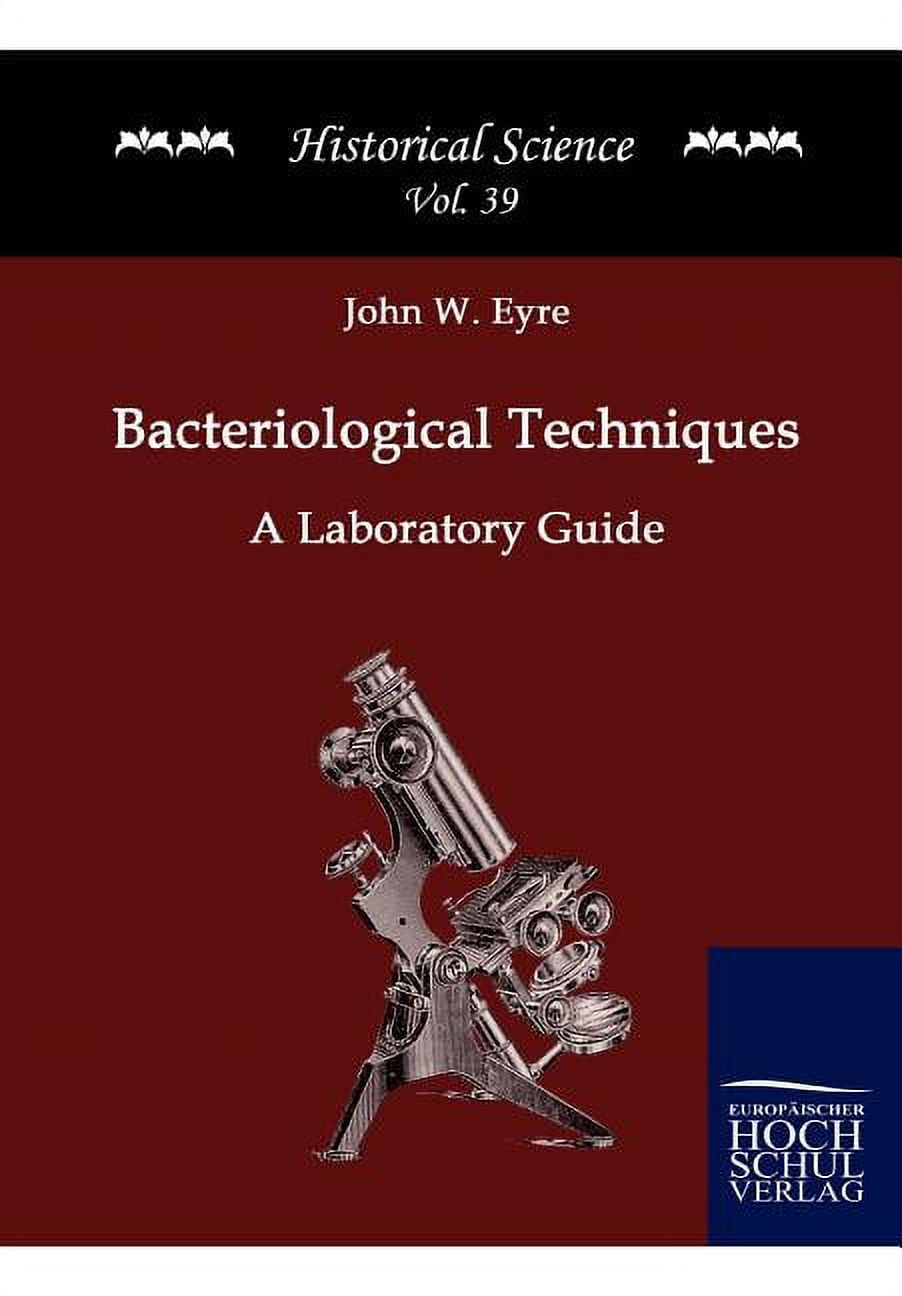 Bacteriological Techniques (Paperback)