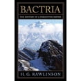 thumbnail image 1 of Bactria : The History of a Forgotten Empire (Paperback), 1 of 1