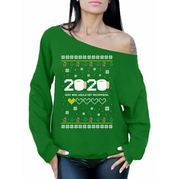 Bad 2020 Sweatshirt New Year Off Shoulder Sweatshirt for Her 2020 Very Bad Would Not Recommend Oversized Sweater Merry Christmas Plus Size Top for Women New Year Sweater Toilet Paper Xmas Gift for Her