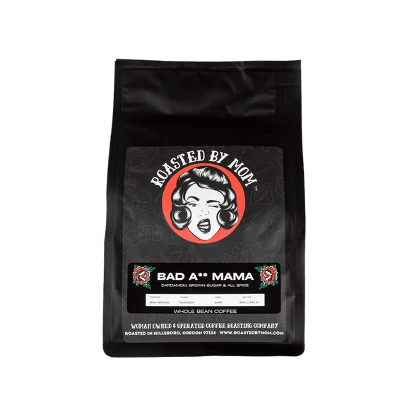 Bad A. Mama Dark Roast