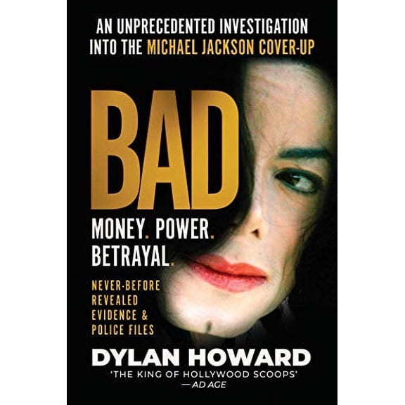 Pre-Owned Bad: An Unprecedented Investigation Into the Michael Jackson Cover-Up (Hardcover) 1510755098 9781510755093