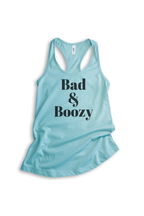 Bad And Boozy Tank Top, Ladies Racerback Tank Top, Booze Drinking Boozy Tank, Party Tank, Wine Alcohol Tank, Cancun, Large