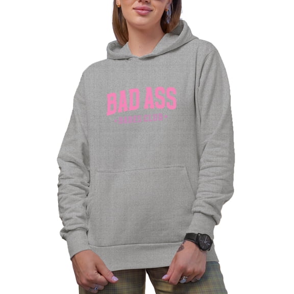 Bad Ass Babes Club, Pink Text Girl Quote Merch Gift, Heather Grey Hooded Sweatshirt or Hoodie, Medium