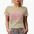 thumbnail image 1 of Bad Ass Babes Club, Pink Text Girl Quote Merch Gift, Tan T-Shirt, Small, 1 of 5