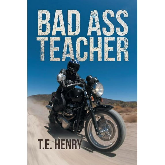 Bad Ass Teacher (Paperback)