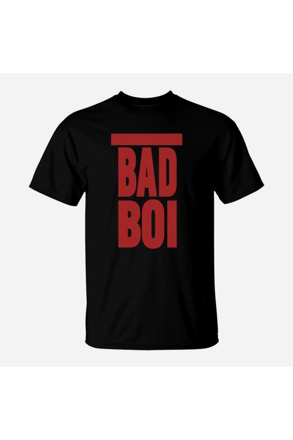 Bad Boi Tshirts TShirt