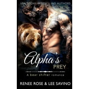 Bad Boy Alphas Alphas Prey, Book 11, Paperback