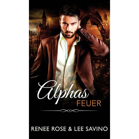 Bad-Boy-Alphas-Serie Alphas Feuer, Book 16, (Hardcover)