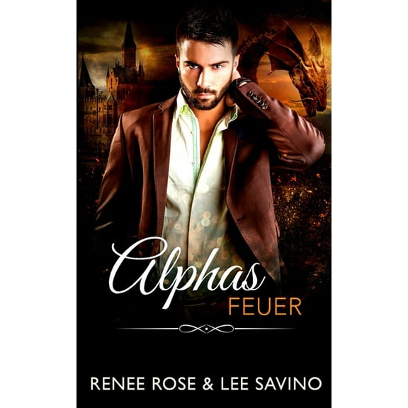 Bad-Boy-Alphas-Serie Alphas Feuer, Book 16, (Paperback)