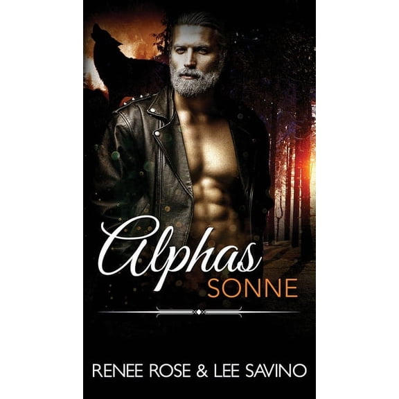 Bad-Boy-Alphas-Serie Alphas Sonne, Book 12, (Hardcover)