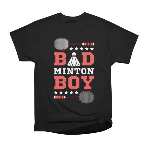 Bad Boy Badminton Boy Typography Puns Birdie Shuttlecock Racket Player ...